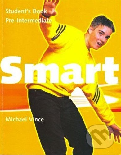 Levně Smart - Pre-Intermediate - Student's Book - Michael Vince - kniha z kategorie Jazykové učebnice a slovníky