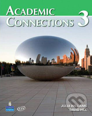 Kniha: Academic Connections 3 (David A. Hill a Julia Williams). Pearson, Longman, 2009