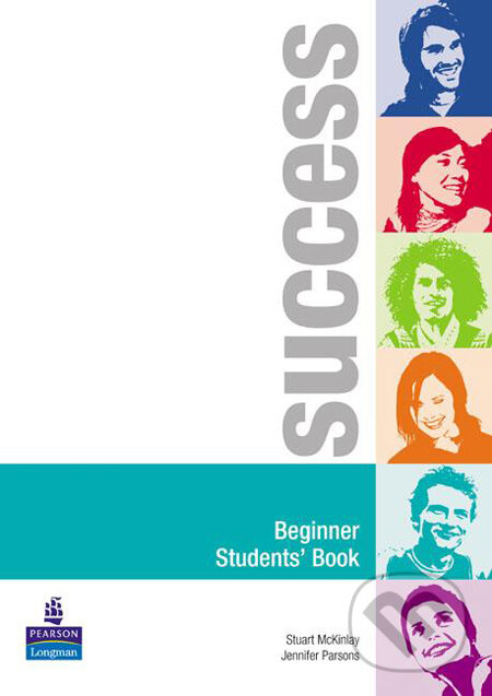 Levně Success - Beginner (Student's Book) - Stuart McKinlay, Jenny Parsons - kniha z kategorie Jazykové učebnice a slovníky