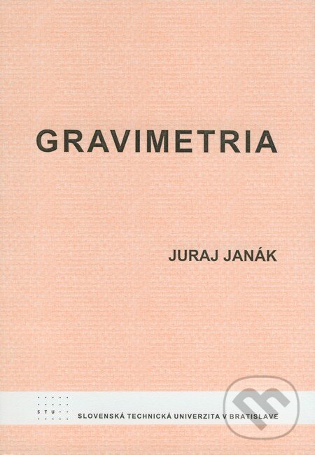 Gravimetria - Juraj Janák, STU, 2010