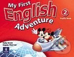 Kniha: My First English Adventure 2 (Mady Musiol a Magaly Villarroelm). Pearson, Longman, 2005