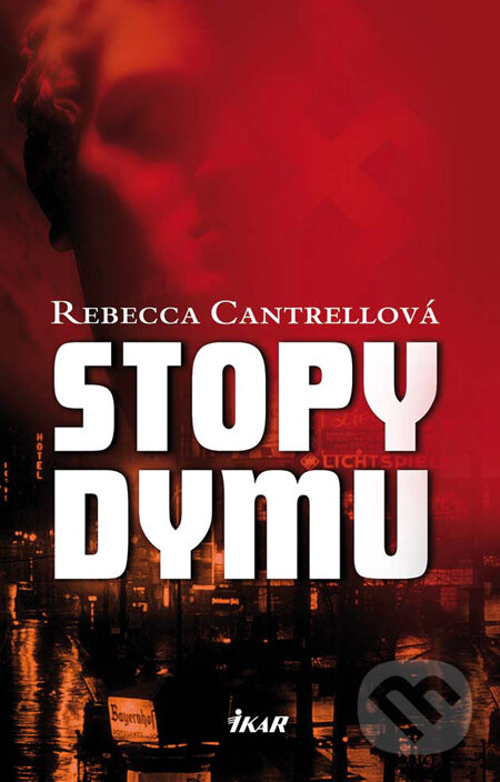 Levně Stopy dymu - Rebeca Cantrellová - kniha z kategorie Detektívky