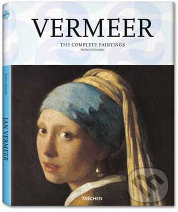 Kniha: Vermeer - The Complete Paintings (Norbert Schneider). Taschen, 2010