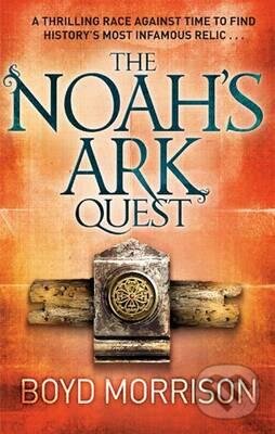 Levně Noahs Ark Quest - Boyd Morrison - kniha z kategorie Beletria
