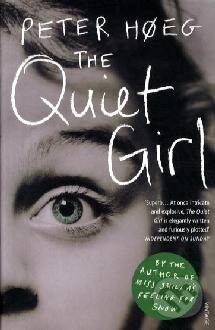 Kniha: The Quiet Girl (Peter Hoeg). Vintage, 2008