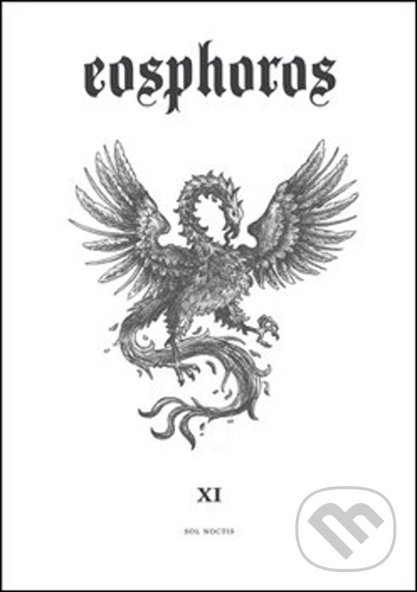 Levně Eosphoros XI - kniha z kategorie Mágia a okultizmus