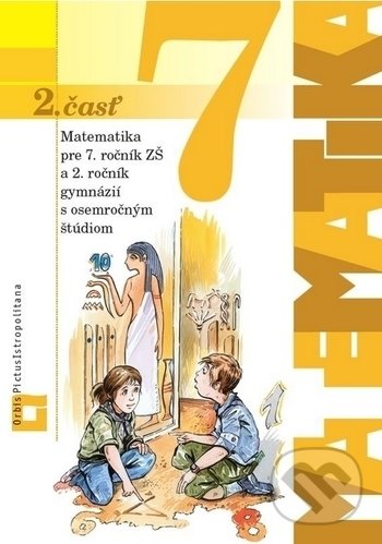 Levně Matematika pre 7. ročník ZŠ a 2. ročník gymnázií s osemročným štúdiom - 2. časť (učebnica) - kniha z kategorie Matematika