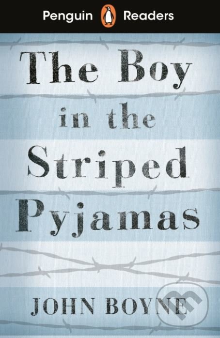 Levně The Boy in Striped Pyjamas (Level 4) - John Boyne - kniha z kategorie Beletria