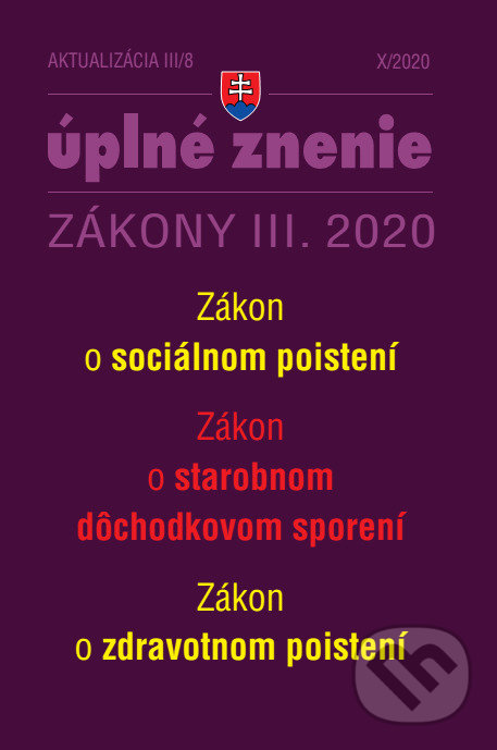 Levně Aktualizácia III/8 2020 - Dôchodkový vek a doplatok k starobnému dôchodku - kniha z kategorie Právo sociálneho zabezpečenia