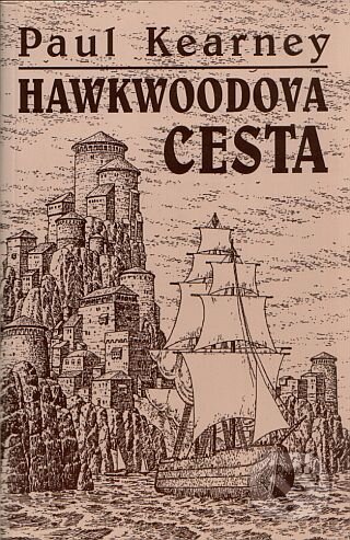 Kniha: Hawkwoodova cesta (Paul Kearney). Laser books, 2001