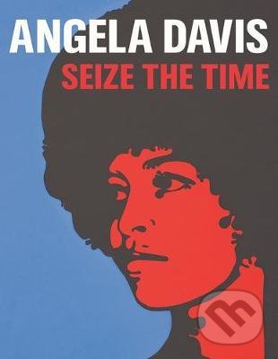Levně Angela Davis (Seize the Time) - Gerry Beegan, Donna Gustafson - kniha z kategorie Životopisy