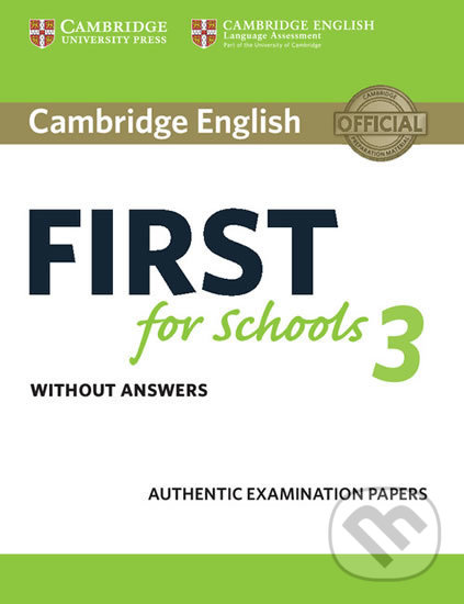 Levně Cambridge English First for Schools 3 Student´s Book without Answers - kniha z kategorie Jazykové učebnice a slovníky