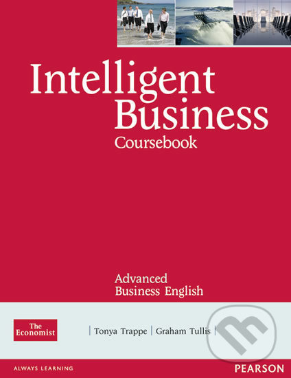 Levně Intelligent Business Advanced Coursebook - Tonya Trappe - kniha z kategorie Vysoké školy