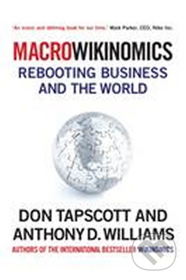 Kniha MacroWikinomics : Rebooting Business and the World