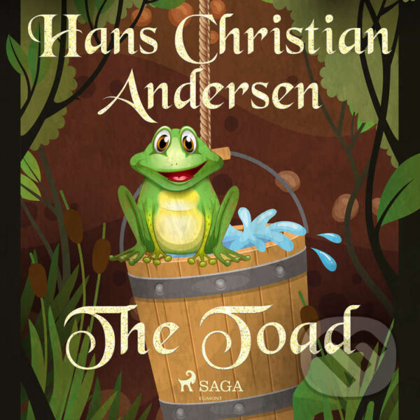 Audiokniha: The Toad (EN) (Hans Christian Andersen). Saga Egmont, 2020