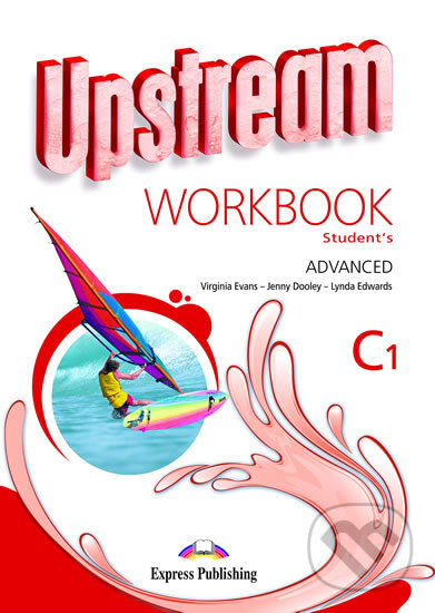 Kniha: Upstream Advanced C1 Workbook (Virginia Evans). Express Publishing