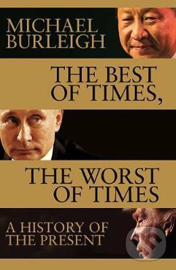 Levně Best Of Times, Worst Of Times - Michael Burleigh - kniha z kategorie Beletria