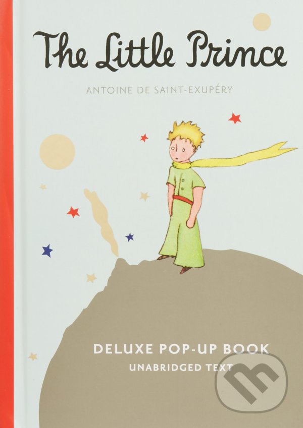 Levně The Little Prince (Deluxe Pop-Up Book) - Antoine de Saint-Exupery - kniha z kategorie Životopisy, reportáže a myšlienky