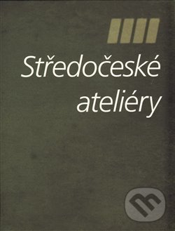 Levně Středočeské ateliéry - kniha z kategorie Maliarstvo