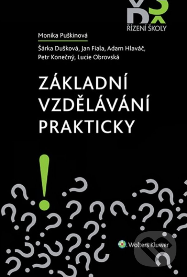 Levně Základní vzdělávání prakticky - Monika Puškinová - kniha z kategorie Pedagogika