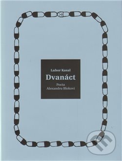 Levně Dvanáct - Lubor Kasal - kniha z kategorie Poézia