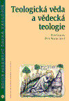 Levně Teologická věda a vědecká teologie - Petr Gallus - kniha z kategorie Teológia