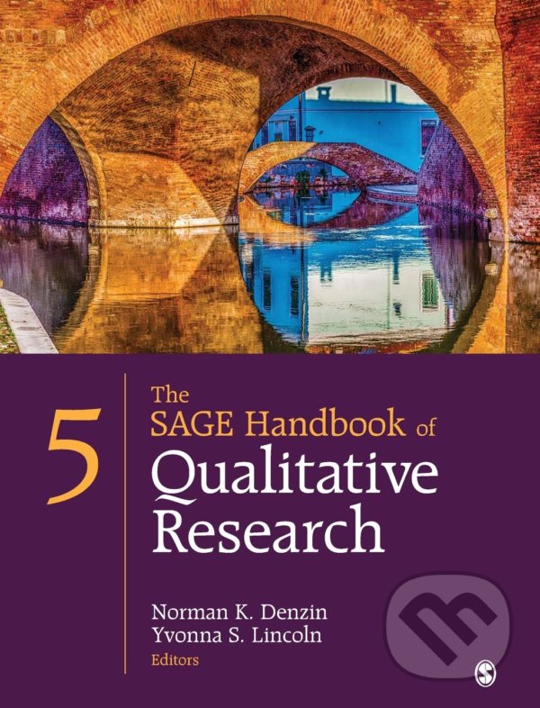 Levně The SAGE Handbook of Qualitative Research - Norman K. Denzin, Yvonna S. Lincoln - kniha z kategorie Filozofia