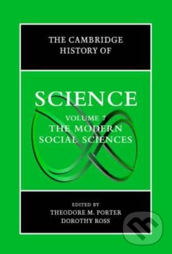 Levně The Cambridge History of Science: Volume 7 (The Modern Social Sciences) - kniha z kategorie História