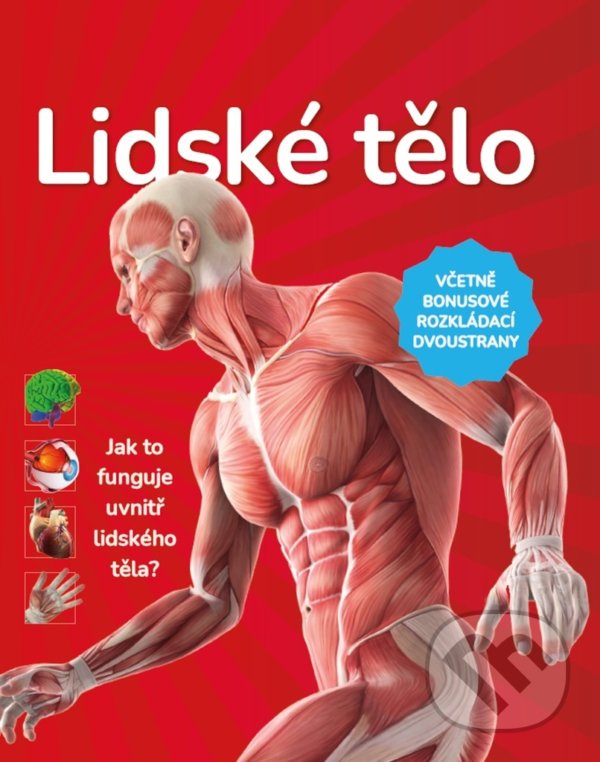 Levně Lidské tělo (Jak to funguje uvnitř lidského tela?) - kniha z kategorie Encyklopédie