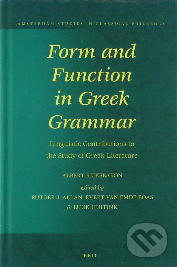 Levně Form and Function in Greek Grammar (Linguistic Contributions to the Study of Greek Literature) - kniha z kategorie Humanitné a spoločenské vedy