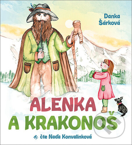 Levně Alenka a Krakonoš - Danka Šárková - audiokniha z kategorie Rozprávky