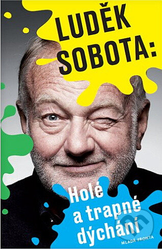 Levně Holé a trapné dýchání - Luděk Sobota - audiokniha z kategorie Autobiografie