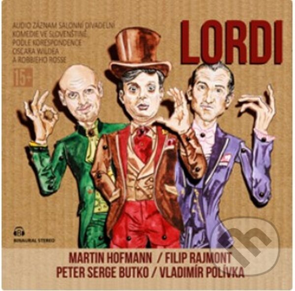 Levně Lordi - Oscar Wilde, Robbie Ross - audiokniha z kategorie Dráma a divadelné hry