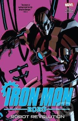 Levně Iron Man 2020 (Robot Revolution) - Dan Slott, Christos Gage - kniha z kategorie Komiksy