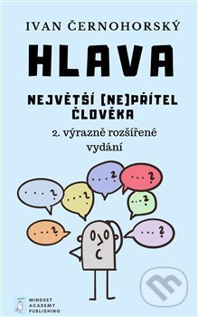 Levně Hlava (Největší (ne)přítel člověka) - Ivan Černohorský - kniha z kategorie Sebarozvoj