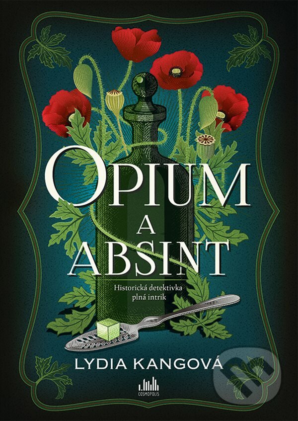 Opium a absint - Lydia Kang, Grada, 2020