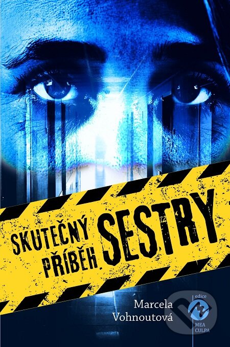 E-kniha: Skutečný příběh sestry (Marcela Vohnoutová). Machart, 2020