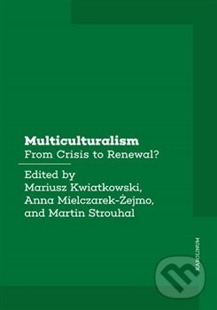 Levně Multiculturalism - Mariusz Kwiatkowski - kniha z kategorie Humanitné a spoločenské vedy