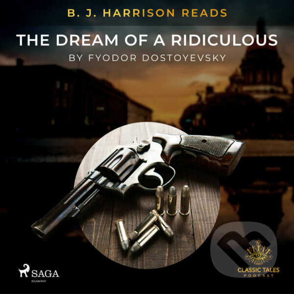 Kniha B. J. Harrison Reads The Dream of a Ridiculous Man (EN)