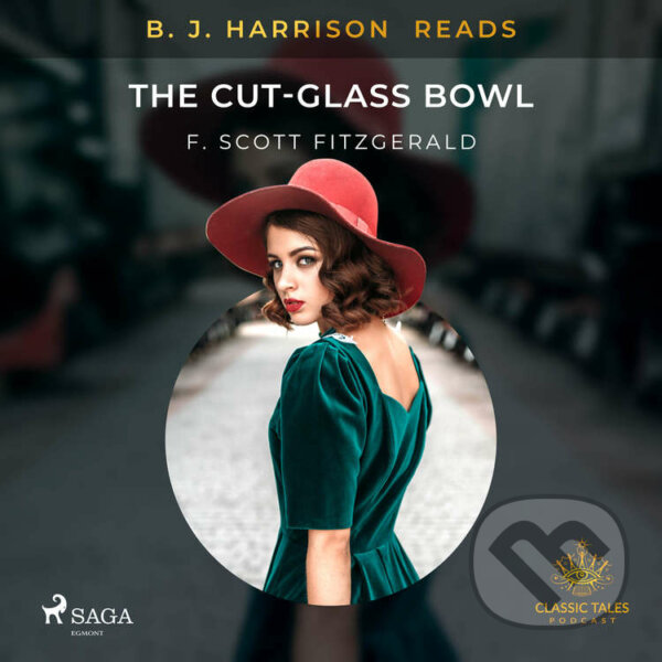 Kniha B. J. Harrison Reads The Cut-Glass Bowl (EN)