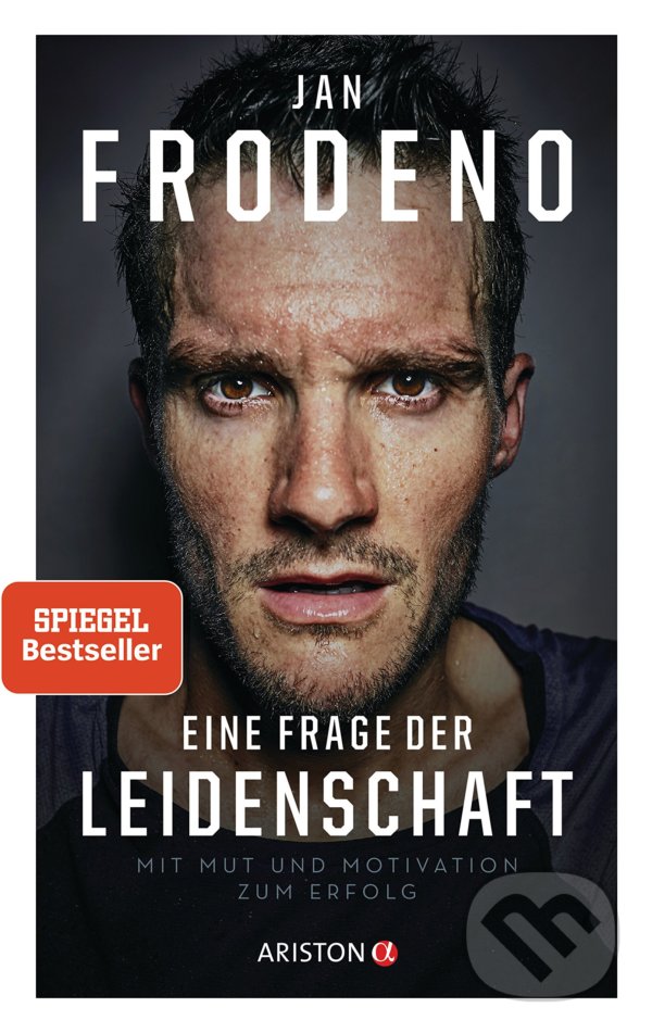Levně Eine Frage der Leidenschaft (Mit Mut und Motivation zum Erfolg) - kniha z kategorie Hobby