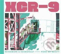 Hudobné CD: Nevermore & Kosmonaut: XCR-9 Písně do rakety (Hudobné albumy). Hudobné albumy, 2020