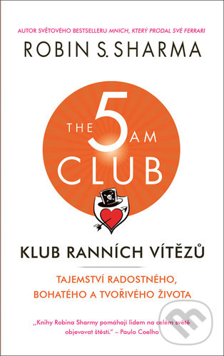 Levně Klub ranních vítězů (Tajemství radostného, bohatého a tvořivého života) - kniha z kategorie Motivácia a sebarozvoj