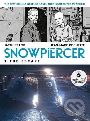 Kniha Snowpiercer 1: The Escape