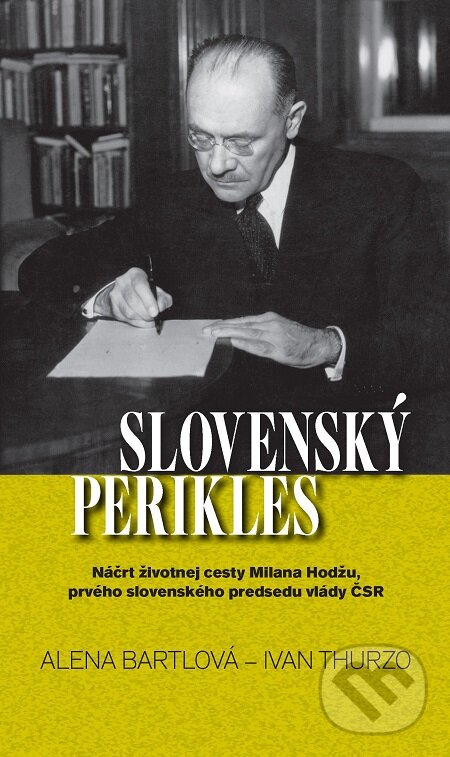 E-kniha: Slovenský Perikles (Alena Bartlová a Ivan Thurzo). Vydavateľstvo Spolku slovenských spisovateľov, 2009