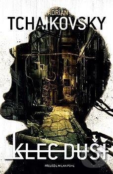 Levně Klec duší - Adrian Tchaikovsky - kniha z kategorie Sci-fi