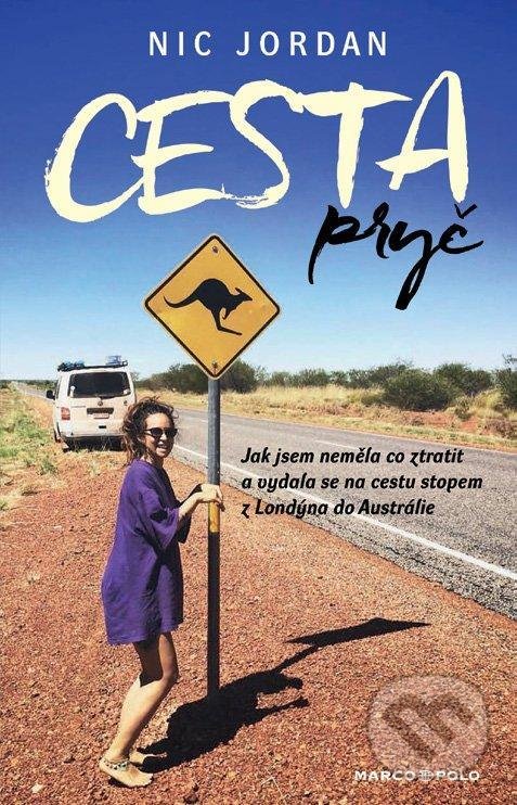 Levně Cesta pryč - Nic Jordan - kniha z kategorie Beletria