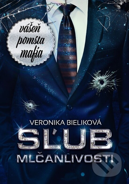 Kniha: Sľub mlčanlivosti (Veronika Bieliková). Elist, 2020