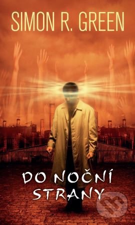 Levně Do Noční strany - Simon R. Green - kniha z kategorie Sci-fi a fantasy