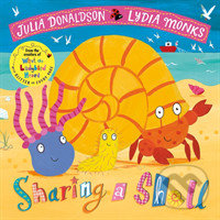 Levně Sharing a Shell - Julia Donaldson, Lydia Monks (ilustrátor) - kniha z kategorie Rozprávky